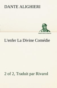 bokomslag L'enfer (2 of 2) La Divine Comdie - Traduit par Rivarol
