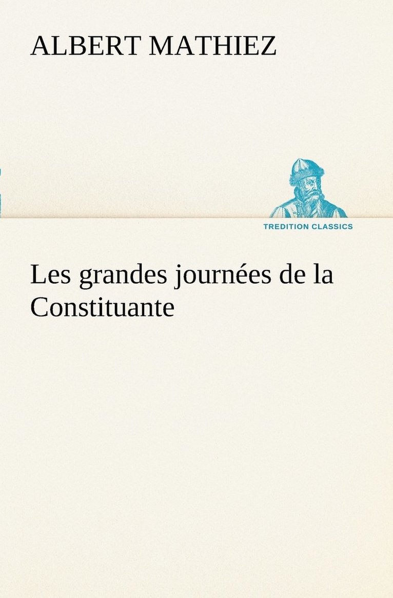 Les grandes journées de la Constituante