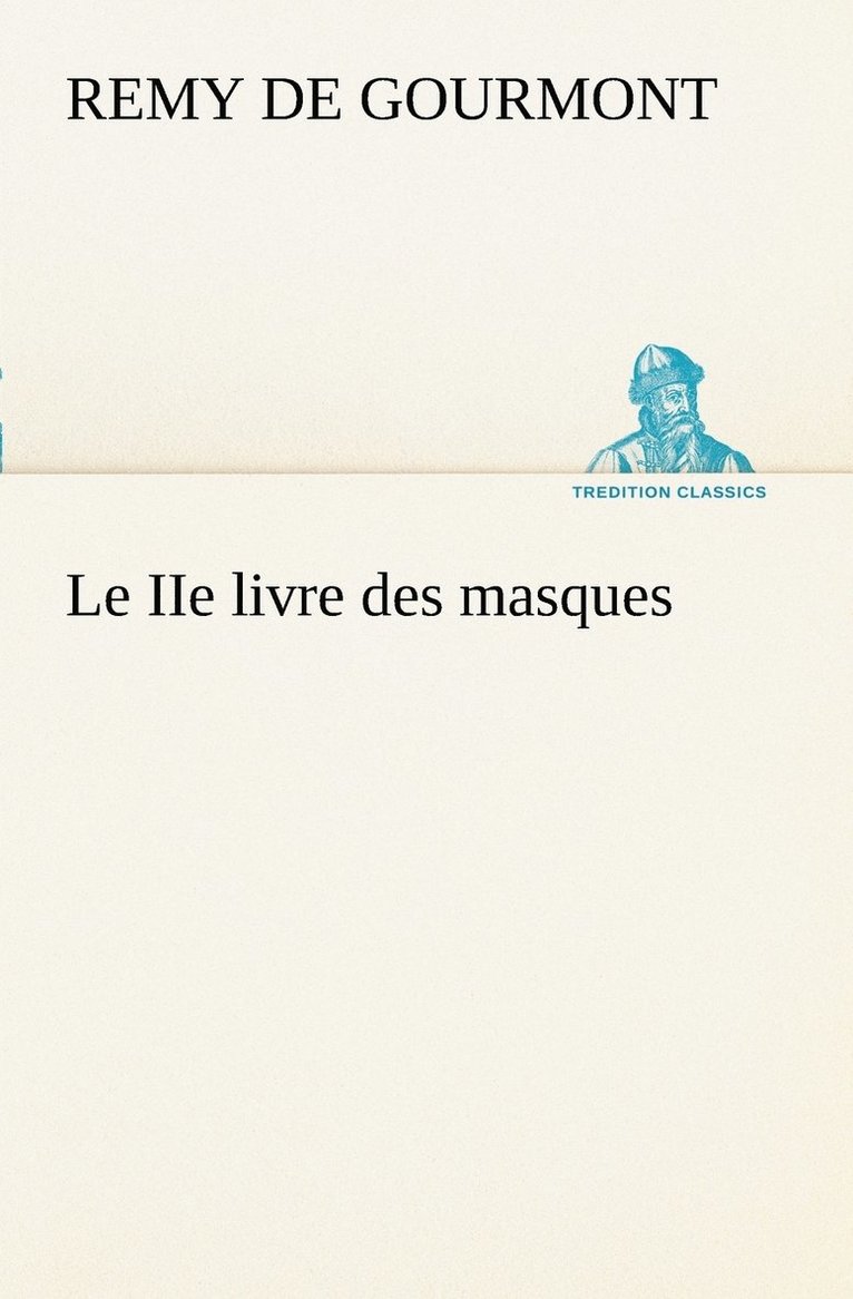 Le IIe livre des masques 1