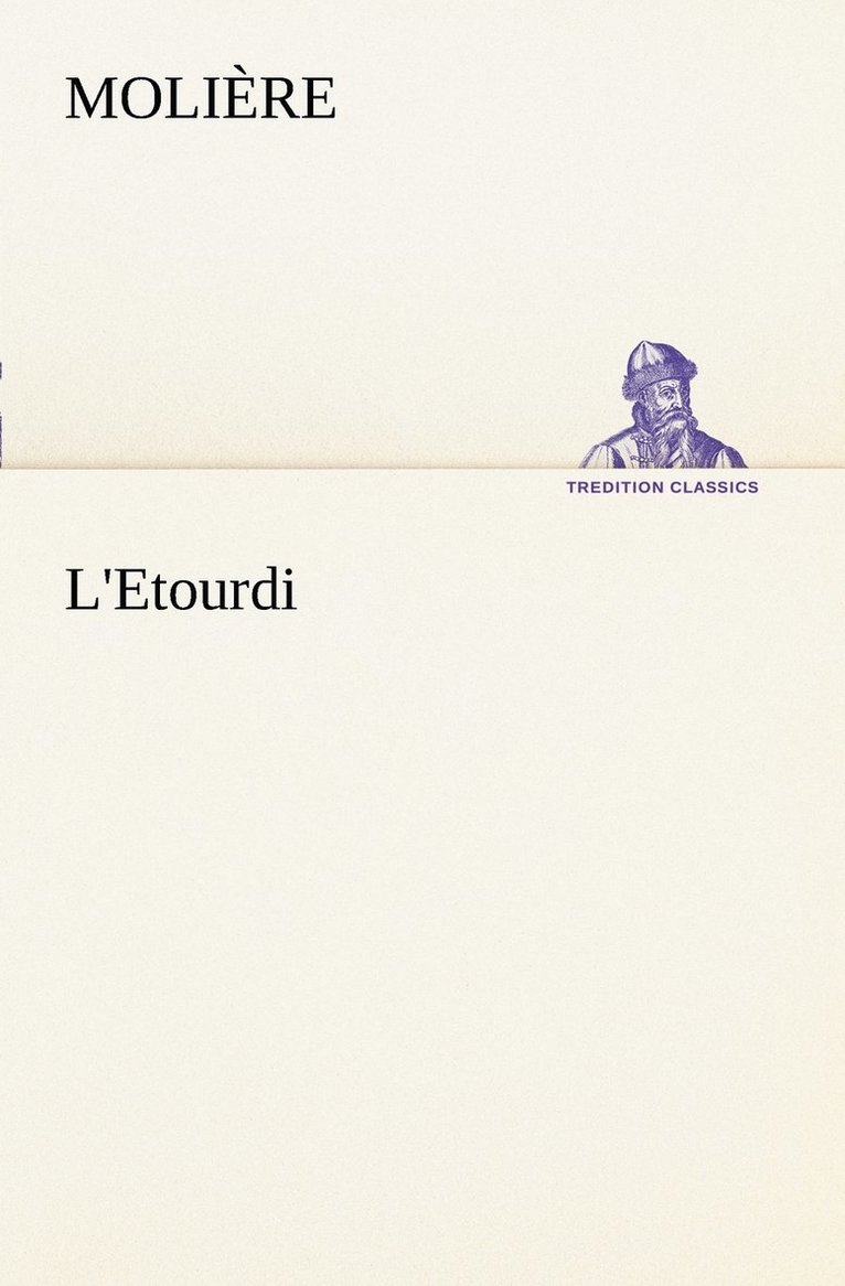 L'Etourdi 1