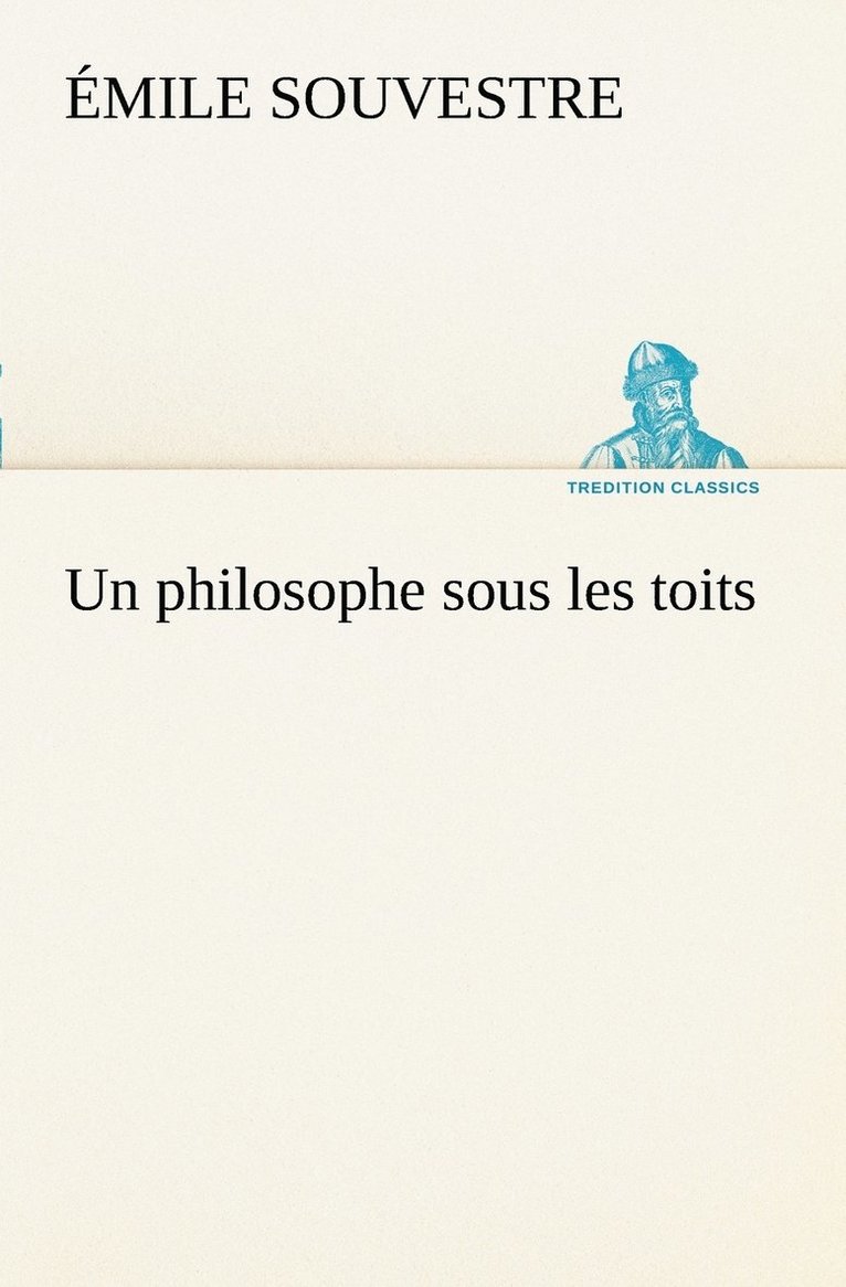 Un philosophe sous les toits 1