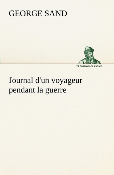 bokomslag Journal d'un voyageur pendant la guerre