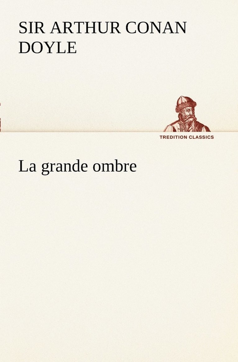 grande ombre