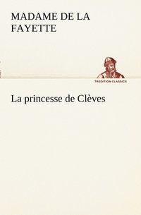 bokomslag La princesse de Clves