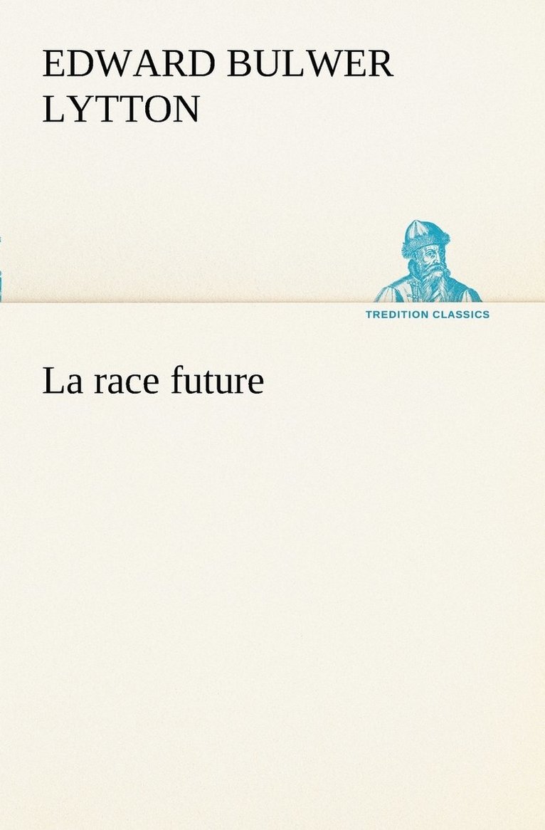 La race future 1