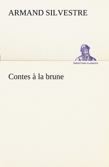 bokomslag Contes  la brune