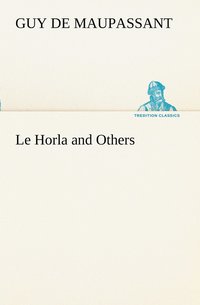 bokomslag Horla and Others