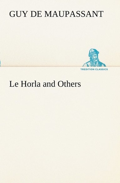 bokomslag Horla and Others
