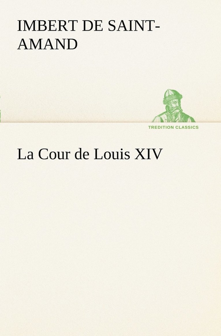 Cour de Louis XIV