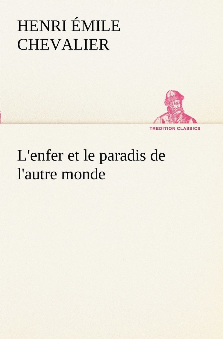 L'enfer et le paradis de l'autre monde 1