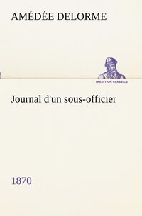bokomslag Journal d'un sous-officier, 1870