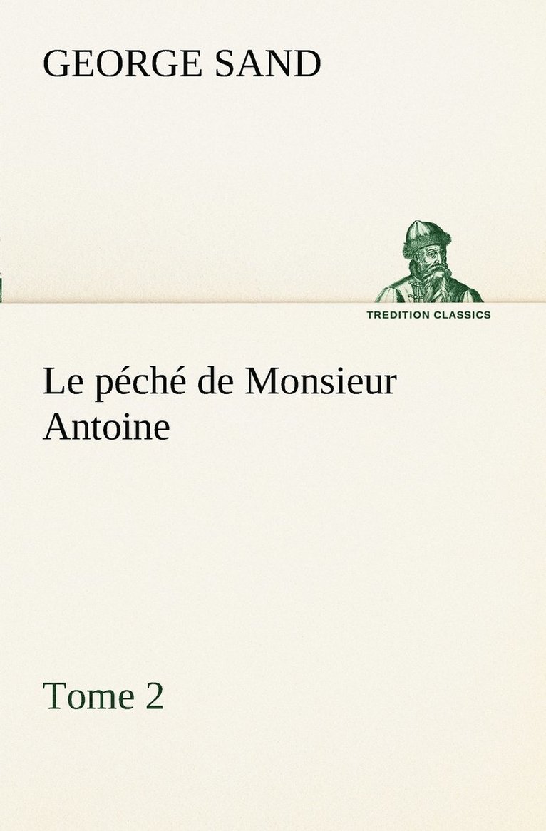 Le pch de Monsieur Antoine, Tome 2 1
