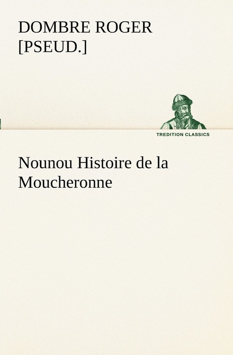 Nounou Histoire de la Moucheronne 1