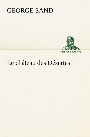 bokomslag Le chteau des Dsertes