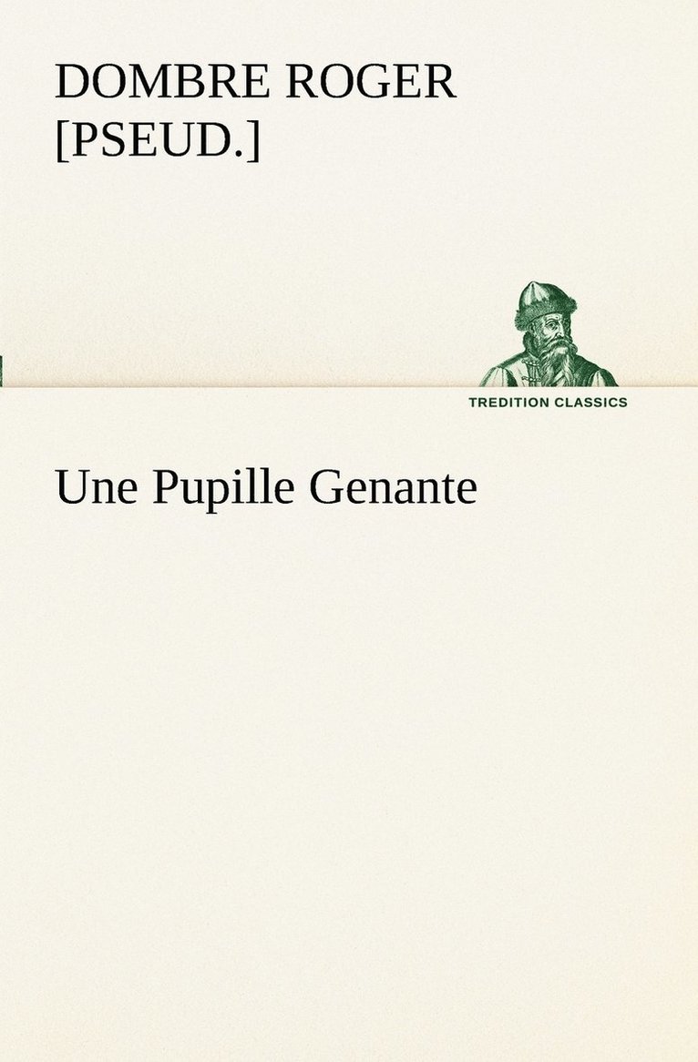 Une Pupille Genante 1