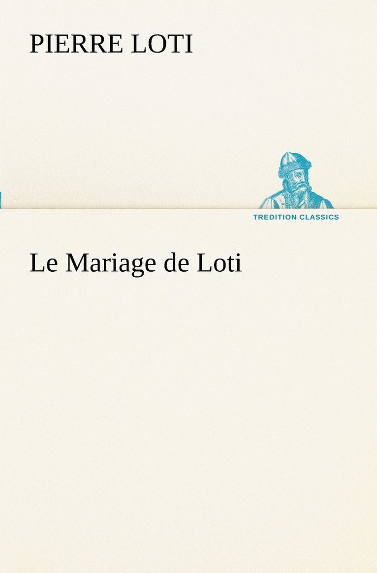 Mariage de Loti