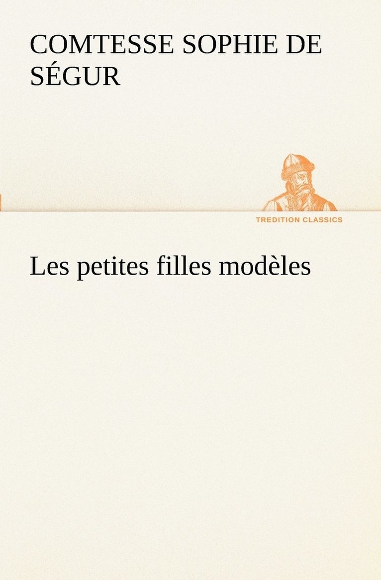 Comtesse de Sophie Ségur - Les petites filles modèles, Häftad