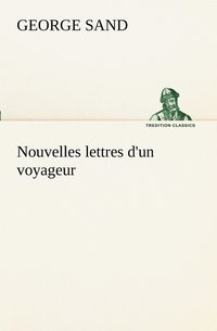 bokomslag Nouvelles lettres d'un voyageur