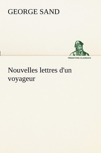 bokomslag Nouvelles lettres d'un voyageur