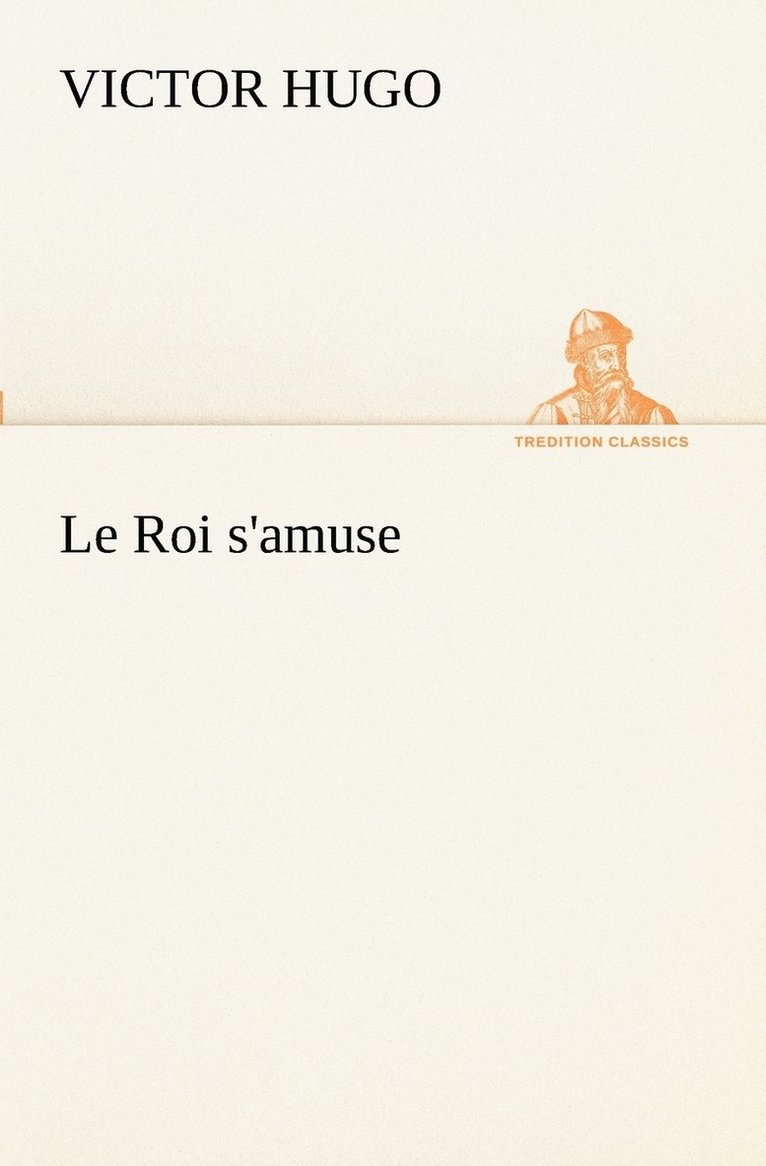 Roi s'amuse 1
