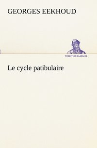 bokomslag Le cycle patibulaire