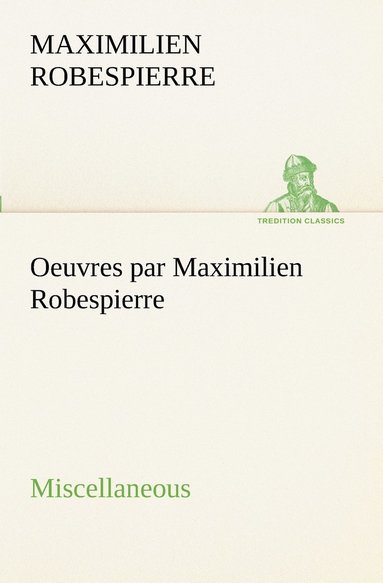 bokomslag Oeuvres par Maximilien Robespierre - Miscellaneous