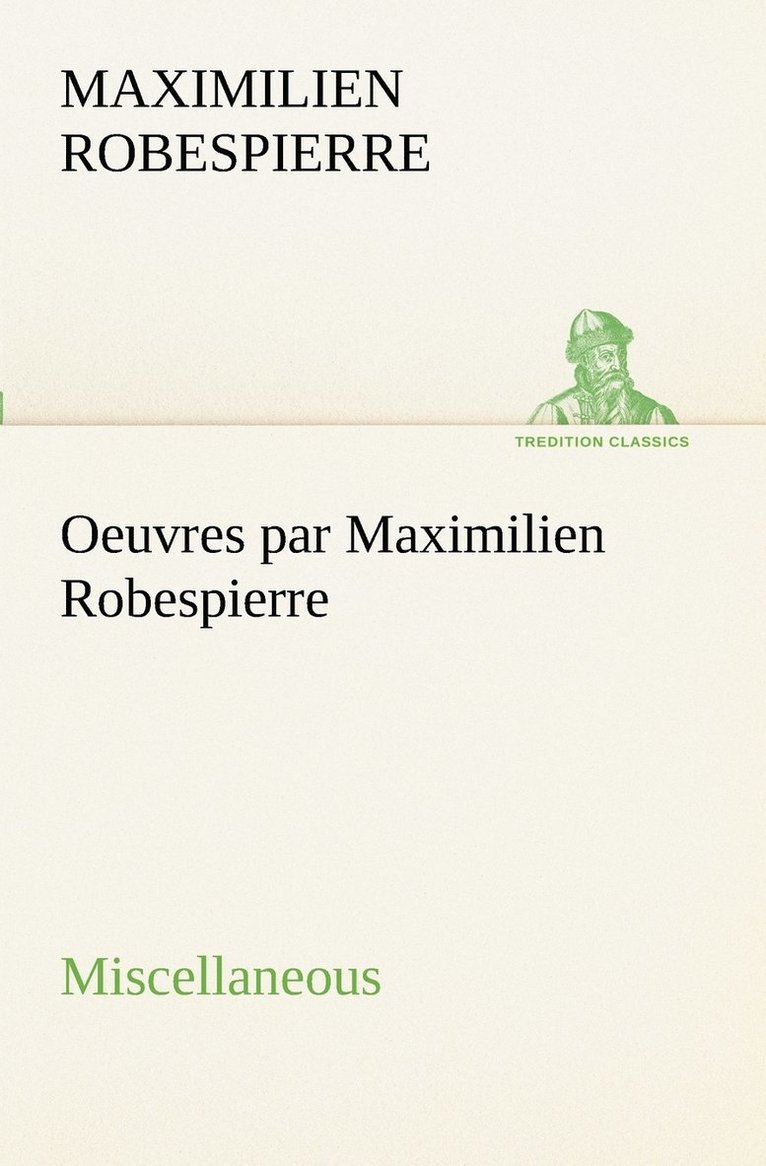 Oeuvres par Maximilien Robespierre - Miscellaneous 1