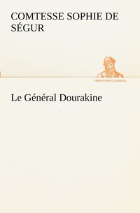 bokomslag Le Gnral Dourakine
