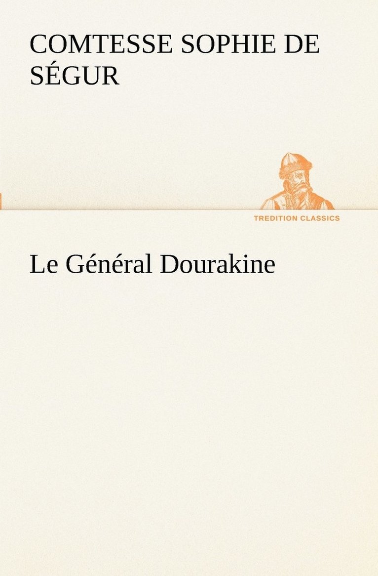 Le Gnral Dourakine 1