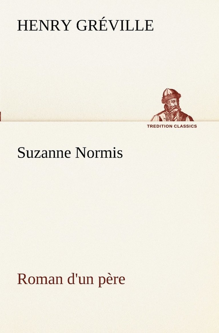 Suzanne Normis Roman d'un pre 1