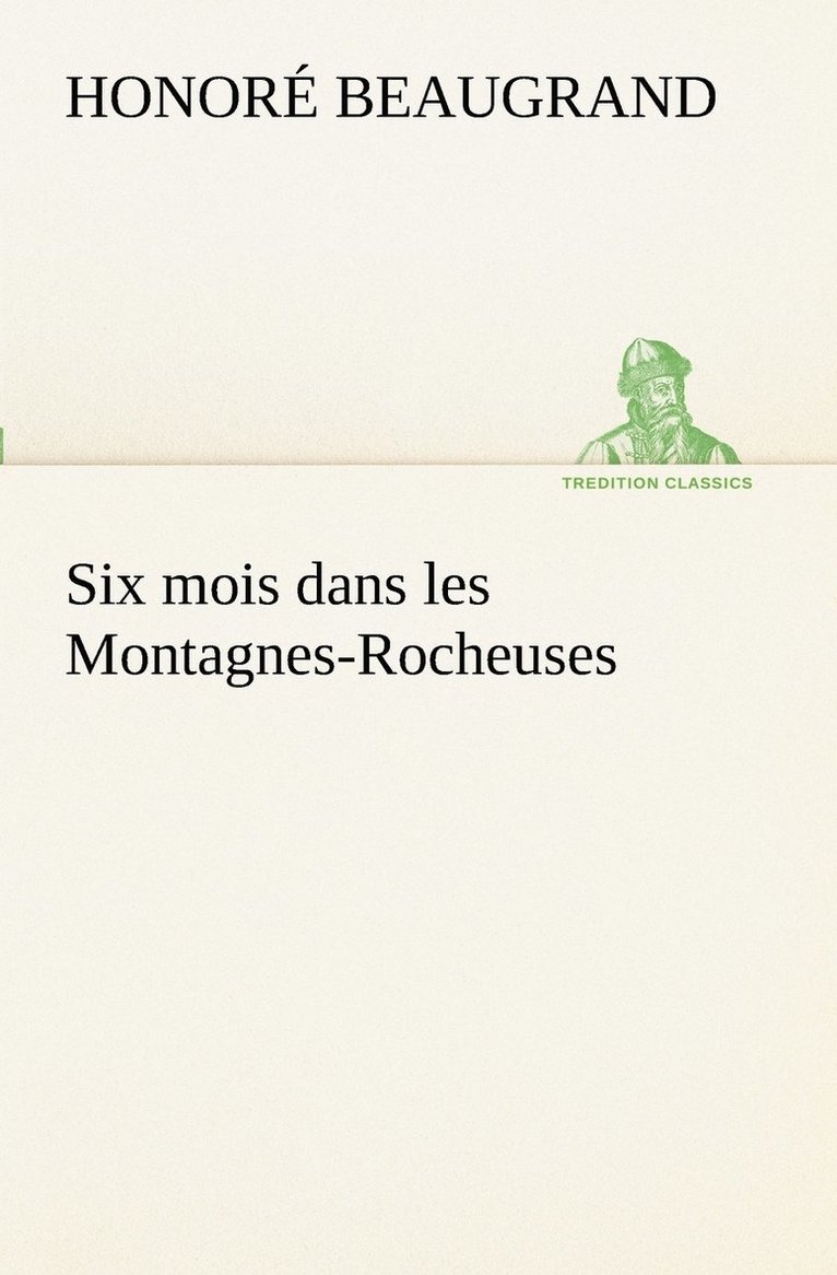 Six mois dans les Montagnes-Rocheuses 1