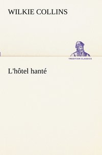 bokomslag L'hotel hante