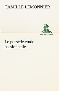 bokomslag possédé étude passionnelle