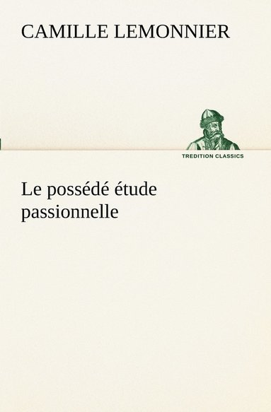 bokomslag possédé étude passionnelle