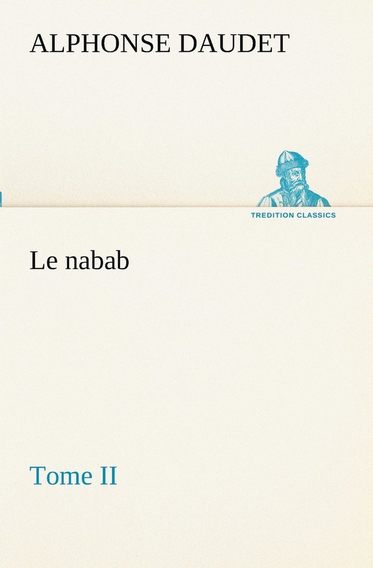 nabab, tome II