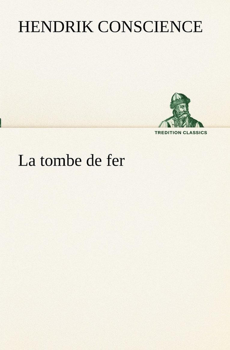 La tombe de fer 1