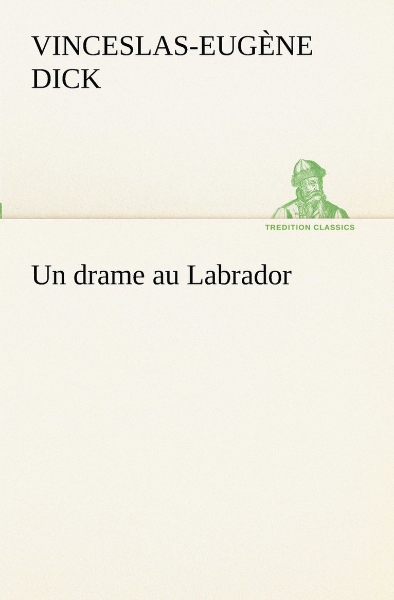 Un drame au Labrador 1