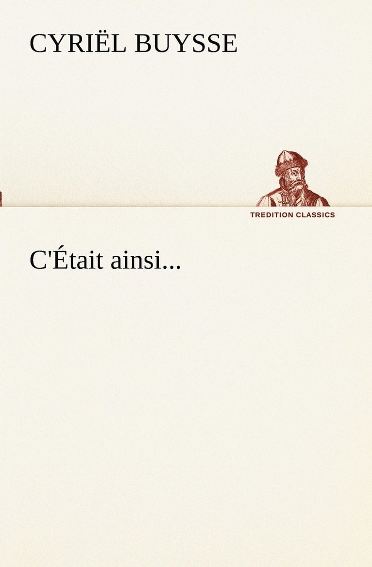 C'Était ainsi...