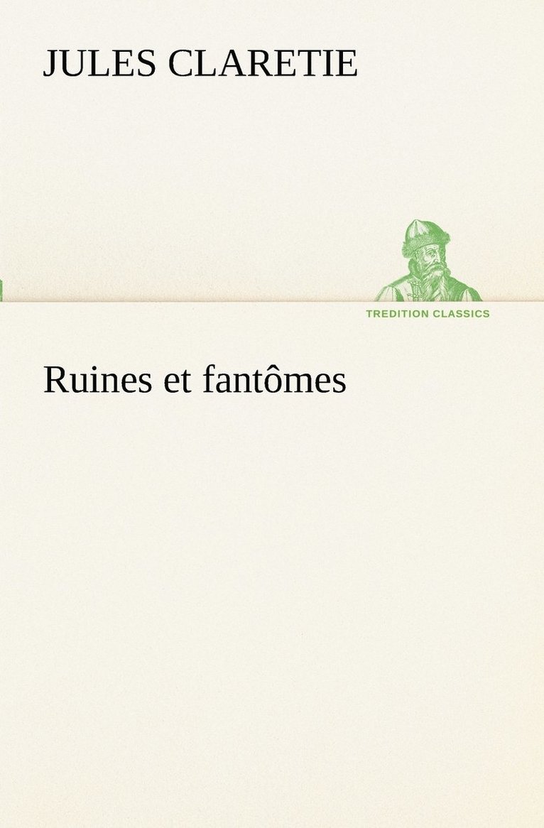 Ruines et fantmes 1