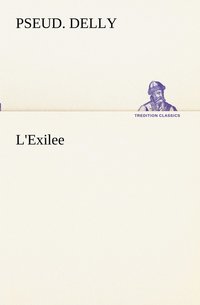 bokomslag L'Exilee