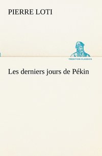 bokomslag Les derniers jours de Pkin