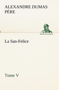 bokomslag La San-Felice, Tome V