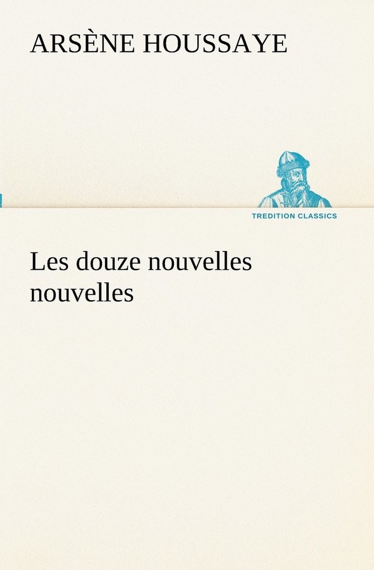 Les douze nouvelles nouvelles 1