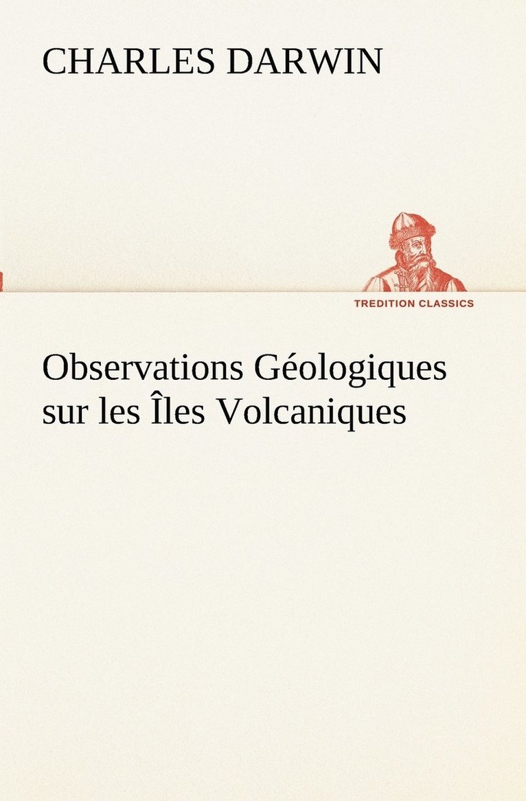 Observations Géologiques sur les Îles Volcaniques