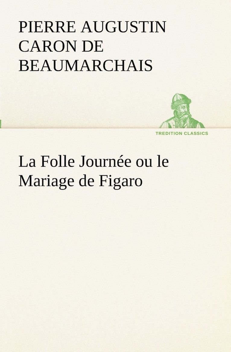 Folle Journée ou le Mariage de Figaro