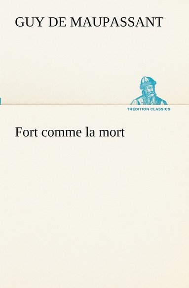 bokomslag Fort comme la mort