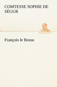 bokomslag Franois le Bossu