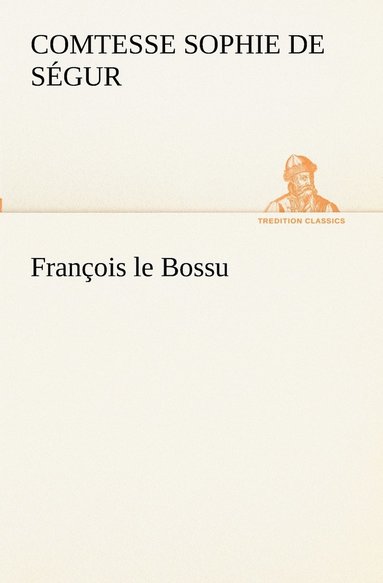 bokomslag Franois le Bossu