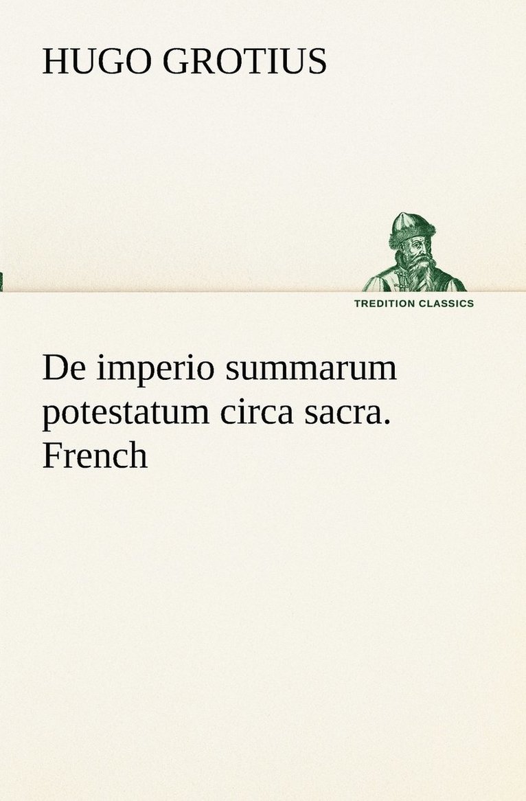 De imperio summarum potestatum circa sacra. French 1