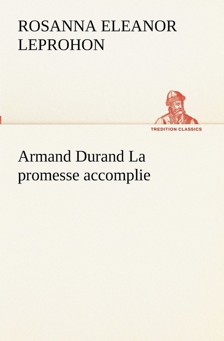 Armand Durand La promesse accomplie 1